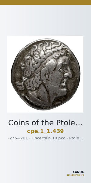 Coins of the Ptolemaic Empire Vol. I, Part 1, no. 439 — CANOA