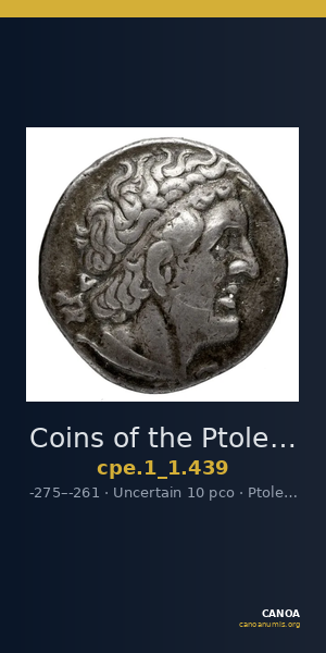Coins of the Ptolemaic Empire Vol. I, Part 1, no. 439 — CANOA