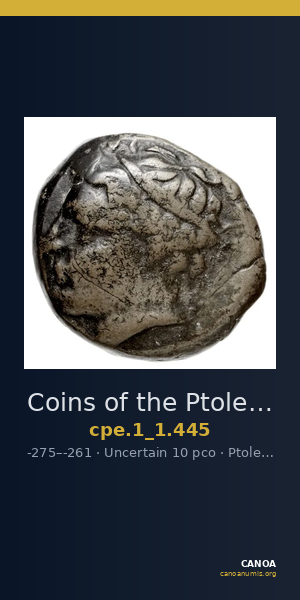 Coins of the Ptolemaic Empire Vol. I, Part 1, no. 445 — CANOA