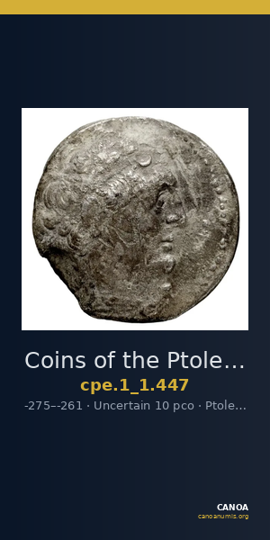 Coins of the Ptolemaic Empire Vol. I, Part 1, no. 447 — CANOA