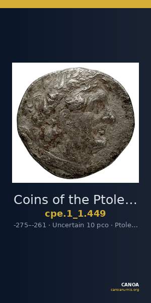 Coins of the Ptolemaic Empire Vol. I, Part 1, no. 449 — CANOA