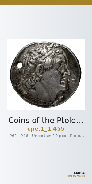 Coins of the Ptolemaic Empire Vol. I, Part 1, no. 455 — CANOA