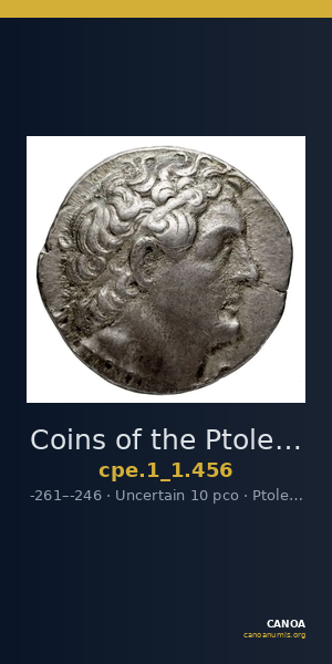 Coins of the Ptolemaic Empire Vol. I, Part 1, no. 456 — CANOA