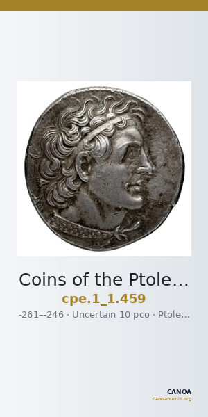 Coins of the Ptolemaic Empire Vol. I, Part 1, no. 459 — CANOA