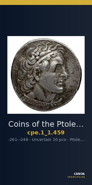 Coins of the Ptolemaic Empire Vol. I, Part 1, no. 459 — CANOA