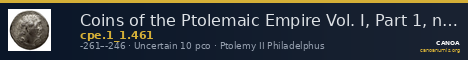 Coins of the Ptolemaic Empire Vol. I, Part 1, no. 461 — CANOA