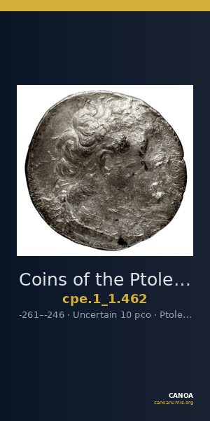 Coins of the Ptolemaic Empire Vol. I, Part 1, no. 462 — CANOA