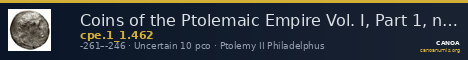 Coins of the Ptolemaic Empire Vol. I, Part 1, no. 462 — CANOA