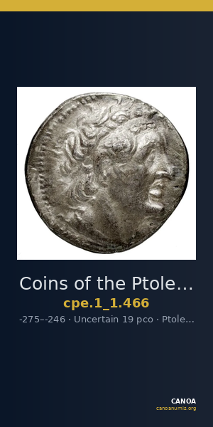 Coins of the Ptolemaic Empire Vol. I, Part 1, no. 466 — CANOA