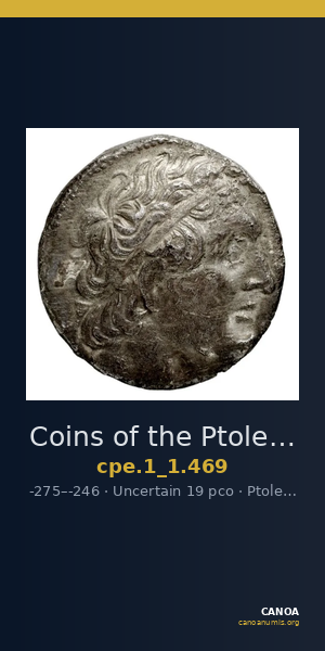 Coins of the Ptolemaic Empire Vol. I, Part 1, no. 469 — CANOA