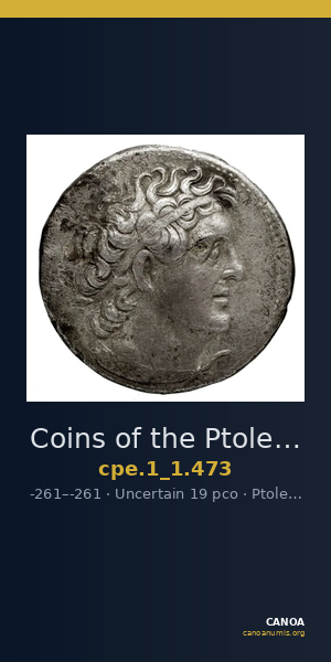 Coins of the Ptolemaic Empire Vol. I, Part 1, no. 473 — CANOA