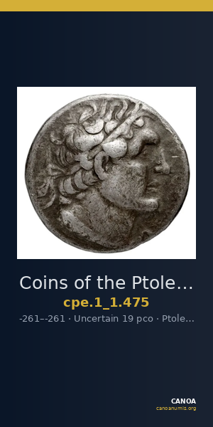 Coins of the Ptolemaic Empire Vol. I, Part 1, no. 475 — CANOA