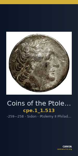 Coins of the Ptolemaic Empire Vol. I, Part 1, no. 513 — CANOA