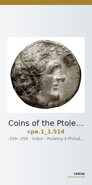 Coins of the Ptolemaic Empire Vol. I, Part 1, no. 514 — CANOA