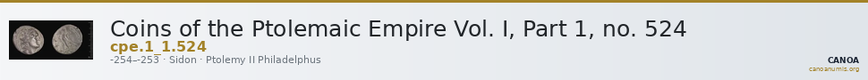 Coins of the Ptolemaic Empire Vol. I, Part 1, no. 524 — CANOA