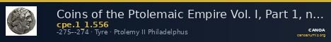 Coins of the Ptolemaic Empire Vol. I, Part 1, no. 556 — CANOA