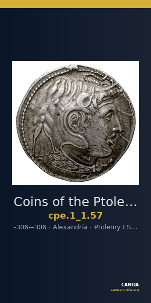 Coins of the Ptolemaic Empire Vol. I, Part 1, no. 57 — CANOA