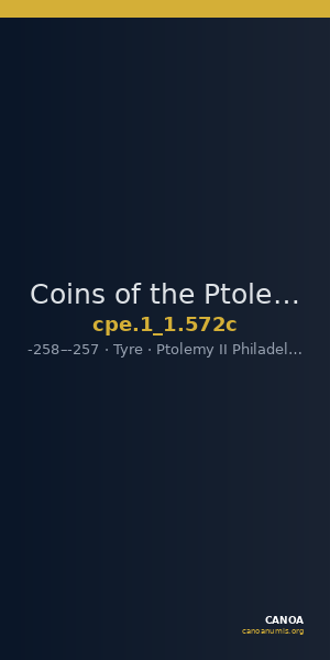 Coins of the Ptolemaic Empire Vol. I, Part 1, no. 572c — CANOA