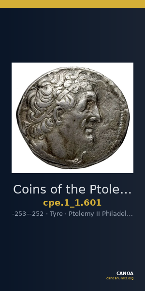 Coins of the Ptolemaic Empire Vol. I, Part 1, no. 601 — CANOA