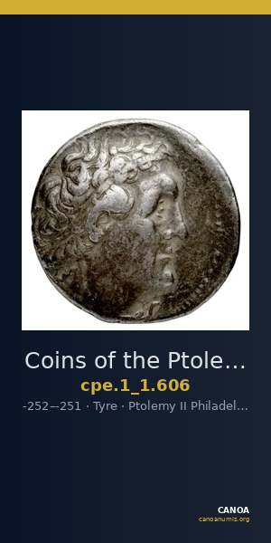 Coins of the Ptolemaic Empire Vol. I, Part 1, no. 606 — CANOA