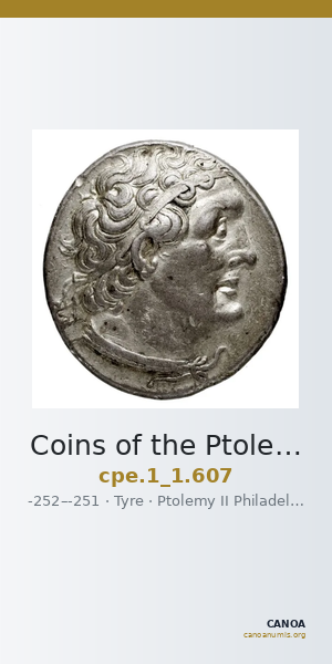 Coins of the Ptolemaic Empire Vol. I, Part 1, no. 607 — CANOA