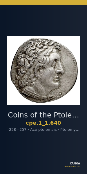 Coins of the Ptolemaic Empire Vol. I, Part 1, no. 640 — CANOA