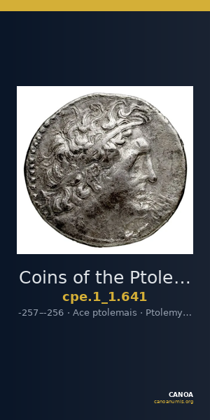 Coins of the Ptolemaic Empire Vol. I, Part 1, no. 641 — CANOA