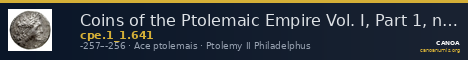 Coins of the Ptolemaic Empire Vol. I, Part 1, no. 641 — CANOA