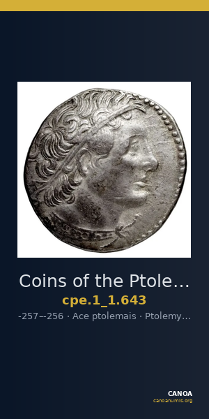 Coins of the Ptolemaic Empire Vol. I, Part 1, no. 643 — CANOA
