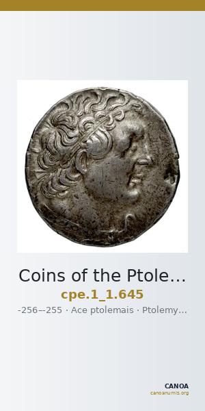 Coins of the Ptolemaic Empire Vol. I, Part 1, no. 645 — CANOA