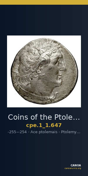 Coins of the Ptolemaic Empire Vol. I, Part 1, no. 647 — CANOA