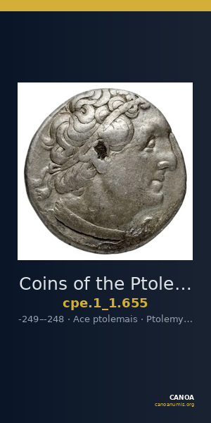 Coins of the Ptolemaic Empire Vol. I, Part 1, no. 655 — CANOA