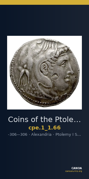 Coins of the Ptolemaic Empire Vol. I, Part 1, no. 66 — CANOA