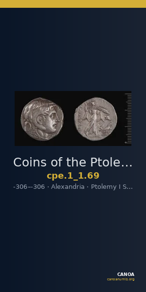 Coins of the Ptolemaic Empire Vol. I, Part 1, no. 69 — CANOA