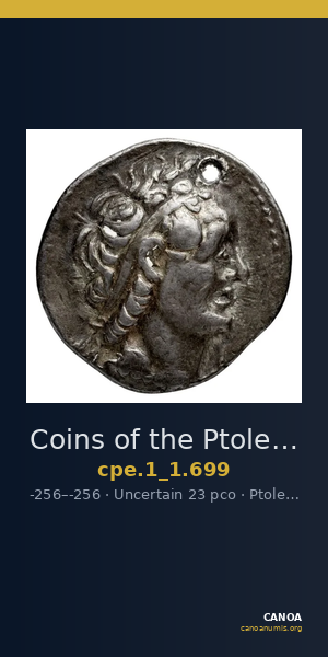 Coins of the Ptolemaic Empire Vol. I, Part 1, no. 699 — CANOA