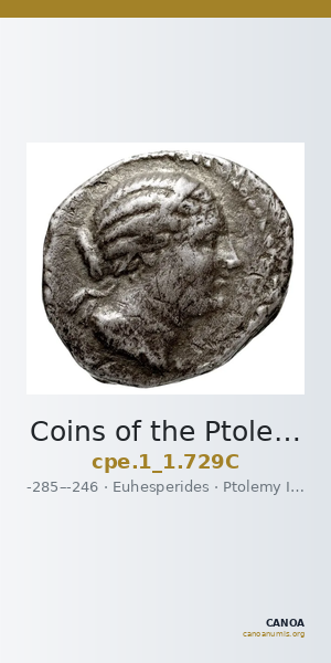 Coins of the Ptolemaic Empire Vol. I, Part 1, no. 729C — CANOA