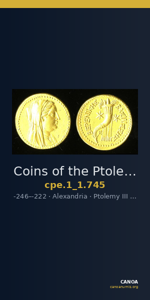 Coins of the Ptolemaic Empire Vol. I, Part 1, no. 745 — CANOA