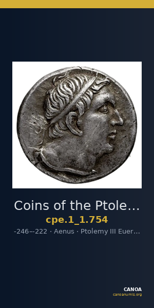 Coins of the Ptolemaic Empire Vol. I, Part 1, no. 754 — CANOA