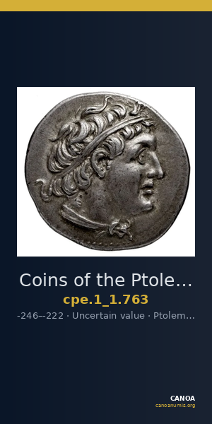 Coins of the Ptolemaic Empire Vol. I, Part 1, no. 763 — CANOA