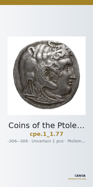 Coins of the Ptolemaic Empire Vol. I, Part 1, no. 77 — CANOA