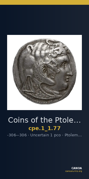 Coins of the Ptolemaic Empire Vol. I, Part 1, no. 77 — CANOA