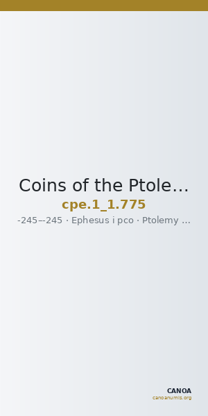Coins of the Ptolemaic Empire Vol. I, Part 1, no. 775 — CANOA
