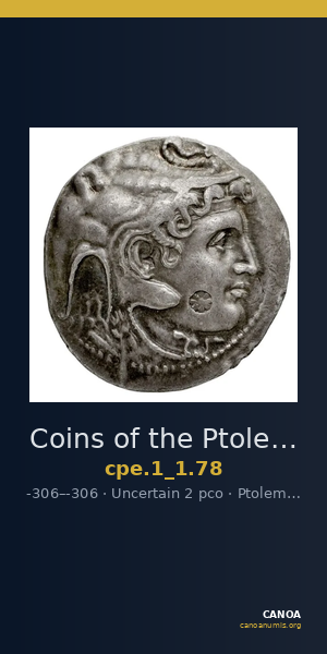 Coins of the Ptolemaic Empire Vol. I, Part 1, no. 78 — CANOA