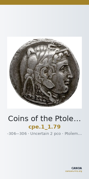 Coins of the Ptolemaic Empire Vol. I, Part 1, no. 79 — CANOA