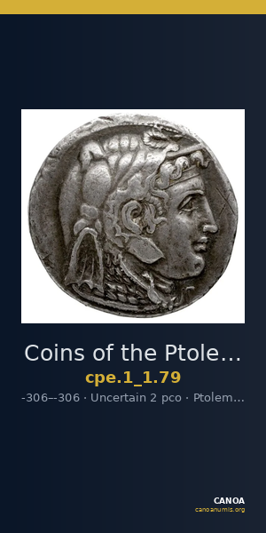 Coins of the Ptolemaic Empire Vol. I, Part 1, no. 79 — CANOA