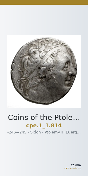Coins of the Ptolemaic Empire Vol. I, Part 1, no. 814 — CANOA