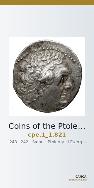 Coins of the Ptolemaic Empire Vol. I, Part 1, no. 821 — CANOA