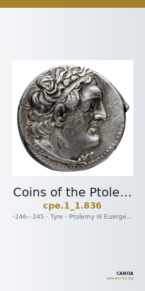 Coins of the Ptolemaic Empire Vol. I, Part 1, no. 836 — CANOA