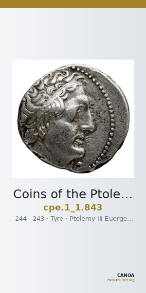Coins of the Ptolemaic Empire Vol. I, Part 1, no. 843 — CANOA