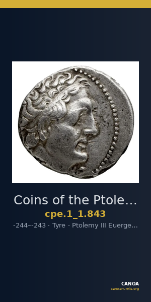 Coins of the Ptolemaic Empire Vol. I, Part 1, no. 843 — CANOA